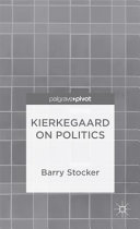 Kierkegaard on politics /