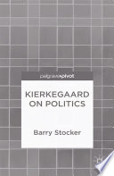 Kierkegaard on politics /