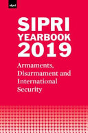 SIPRI yearbook 2019 : armaments, disarmament and international security /