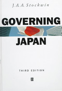 Governing Japan : divided politics in a major economy /