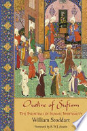 Outline of Sufism : the essentials of Islamic spirituality /