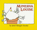 Minerva Louise /