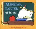 Minerva Louise at school /