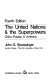 The United Nations & the superpowers : China, Russia & America /