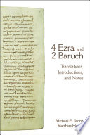 4 Ezra and 2 Baruch : translations, introductions, and notes /
