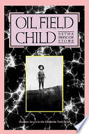 Oil field child /
