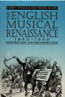 The English musical Renaissance 1860-1940 : construction and deconstruction /