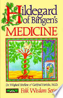 Hildegard of Bingen's medicine /