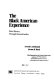 The Black American experience : from slavery through reconstruction /