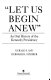 "Let us begin anew" : an oral history of the Kennedy presidency /