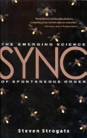 Sync : the emerging science of spontaneous order /