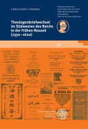 Theologenbriefwechsel im Südwesten des Reichs in der Frühen Neuzeit, 1550-1620 : zur Relevanz eines Forschungsvorhabens /