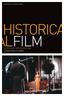 Historical film : a critical introduction /