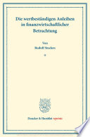 Die wertbest�andigen Anleihen in finanzwirtschaftlicher Betrachtung. : Dritter Teil, hrsg. von Franz Eulenburg. Deutsche Zahlungsbilanz und Stabilisierungsfrage, im Auftrage des Vereins veranstaltet von Karl Diehl /