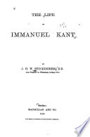 The life of Immanuel Kant /