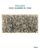 Pollock : One : number 31, 1950 /