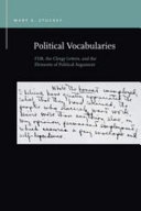 Political vocabularies FDR, the clergy letters, and the elements of political argument /