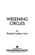 Widening circles /