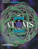 The world of atoms and quarks /