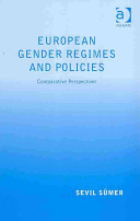 European gender regimes and policies : comparative perspectives /