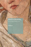 Mind in harmony : the psychology of Buddhist ethics /