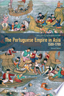 The Portuguese empire in Asia, 1500-1700 : a political and economic history /