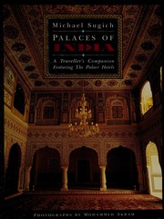 Palaces of India : a traveller's companion featuring the palace hotels /