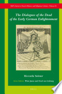 The dialogues of the dead of the early German enlightenment /