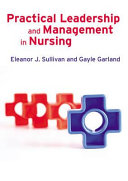 Practical leadership and management in nursing /
