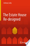 The estate house re-designed /