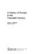 A history of Europe in the twentieth century /