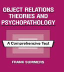 Object relations theory and psychopathology : a comprehensive text /