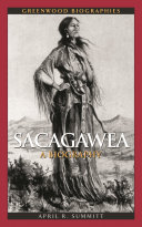 Sacagawea : a biography /