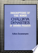 Inscriptions of the minor Chalukya dynasties of Andhra Pradesh /