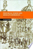 Provincial power and absolute monarchy : the Estates General of Burgundy, 1661-1790 /