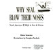 Why seals blow their noses : North American wildlife in fact & fiction /
