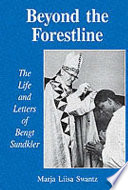 Beyond the forestline : the life and letters of Bengt Sundkler /