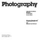 Photography, a handbook of history, materials, and processes /