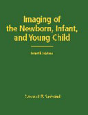 Imaging of the newborn, infant, and young child /