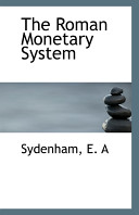 The Roman monetary system /