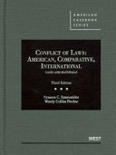 Conflict of laws : American, comparative, international : cases and materials /