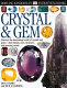 Crystal & gem /