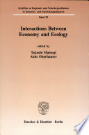 INTERACTIONS BETWEEN ECONOMY AND ECOLOGY.