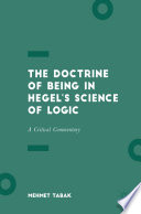 The doctrine of being in Hegel's Science of logic : a critical commentary /