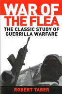 War of the flea : the classic study of guerrilla warfare /