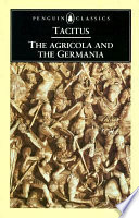 The Agricola ; and, the Germania /