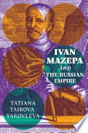 Ivan Mazepa and the Russian empire /
