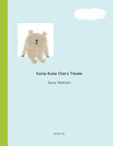 Kuma-Kuma Chan's travels /