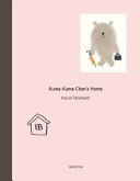 Kuma-Kuma Chan's home /