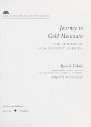 Journey to Gold Mountain : the Chinese in 19th-century America /